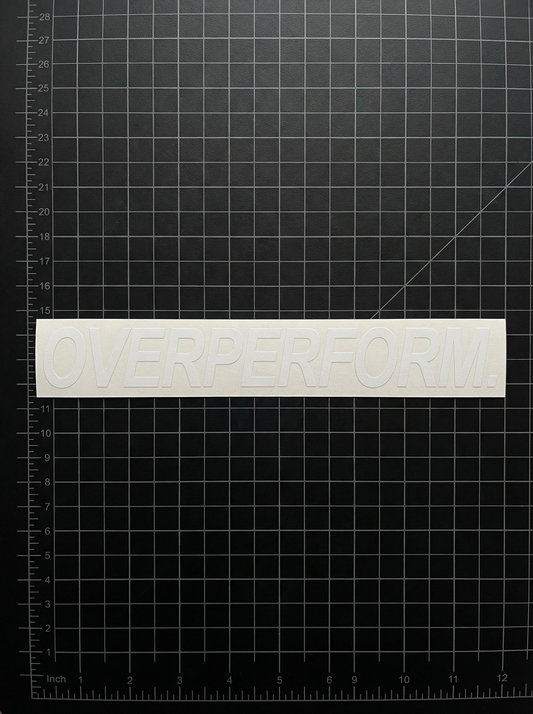 The Overperform Decal Sticker